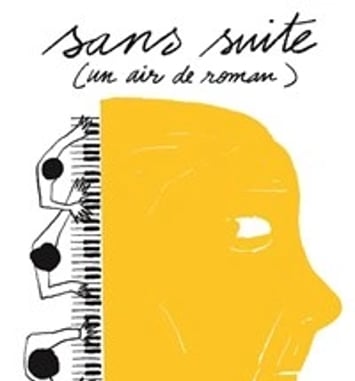 Sans suite (un air de roman)