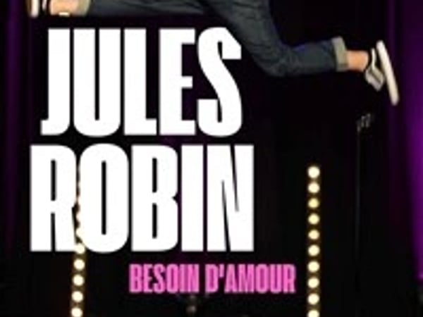 Jules Robin dans Besoin d'amour