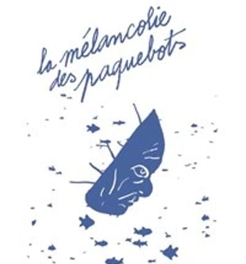 La mélancolie des paquebots