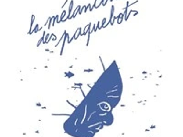 La mélancolie des paquebots