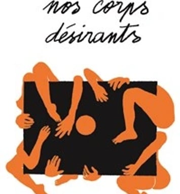Nos corps désirants