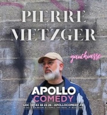 Pierre Metzger : Gauchiasse
