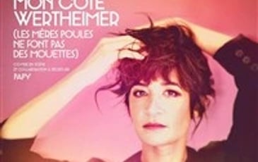 Chloé Oliveres dans Mon coté Wertheimer (Les mères poules ne font pas des mouettes)