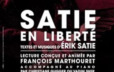 Satie en liberté