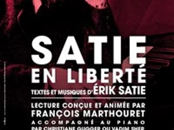 Satie en liberté