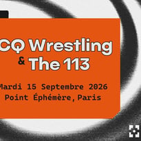 Take Me Out : CQ Wrestling & The 113