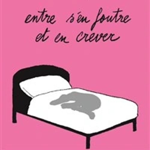 Entre s'en foutre et en crever 1