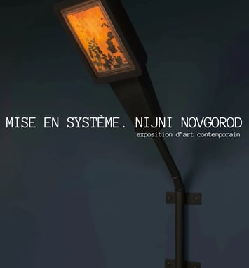 Mise en système. Nijni Novgorod. Exposition d'art contemporain