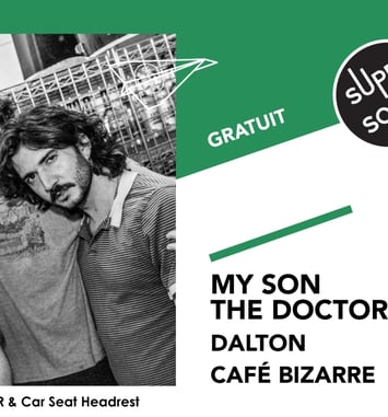 My Son The Doctor • Dalton • Café Bizarre