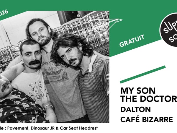 My Son The Doctor • Dalton • Café Bizarre