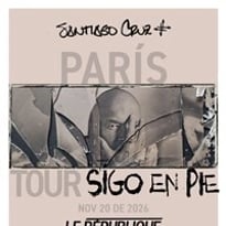 Santiago Cruz : Sigo en Pie Tour