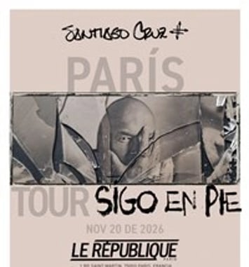 Santiago Cruz : Sigo en Pie Tour