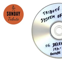 Sunday Tribute, System Of A Down