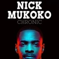 Nick Mukoko : Chronic