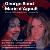 George Sand & Marie d'Agoult : une amitié immédiate et passionnée