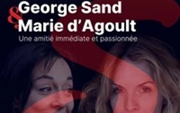 George Sand & Marie d'Agoult : une amitié immédiate et passionnée