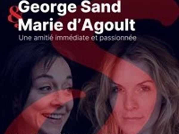 George Sand & Marie d'Agoult : une amitié immédiate et passionnée