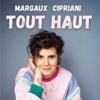 Margaux Cipriani, Tout haut