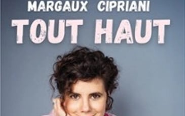 Margaux Cipriani, Tout haut