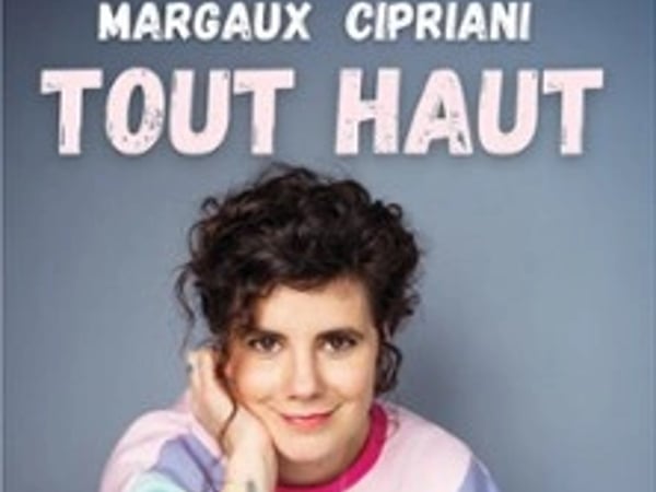 Margaux Cipriani, Tout haut