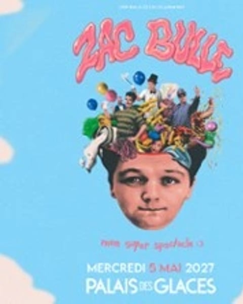 Zac Bulle, Mon Super Spectacle