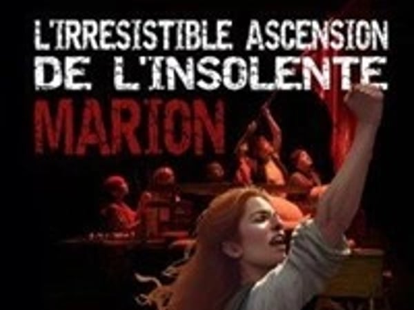 L'irrésistible ascension de l'insolente Marion