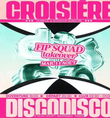 Disco Disco Croisière : FIP Squad (takeover)