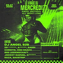 DJ Angel Birthday x Le Virage du Mercredi