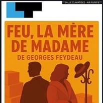 Feu la mère de Madame