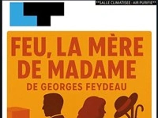 Feu la mère de Madame