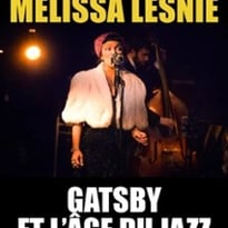 Melissa Lesnie, Gatsby's Jazz & Folies