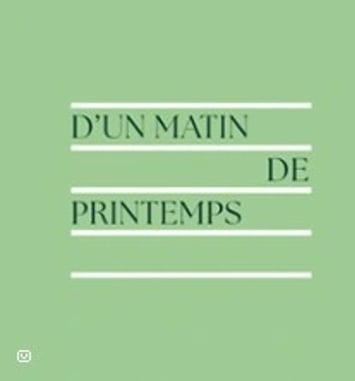 Franck, Boulanger, D'un Matin de Printemps