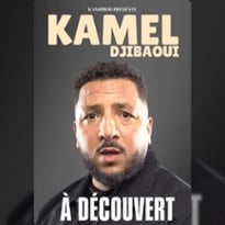 Kamel Djibaoui, À Découvert