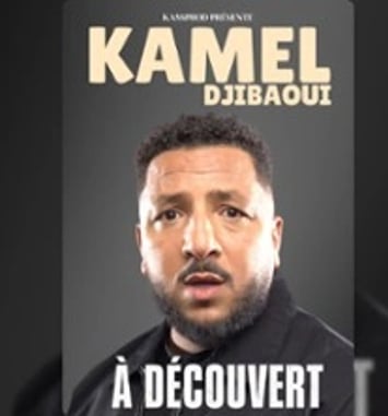 Kamel Djibaoui, À Découvert
