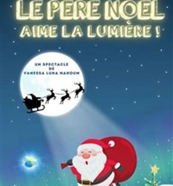 Le Père Noël aime la lumière !