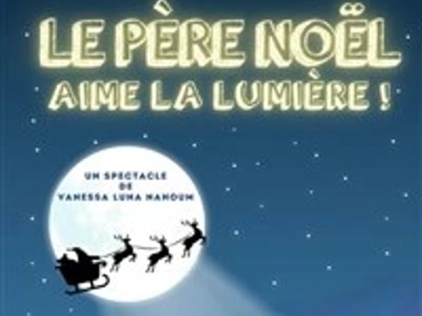 Le Père Noël aime la lumière !