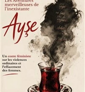 Les aventures merveilleuses de l'inexistante Ayse
