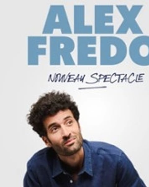 Alex Fredo Nouveau Spectacle
