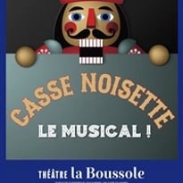 Casse Noisette : Le musical