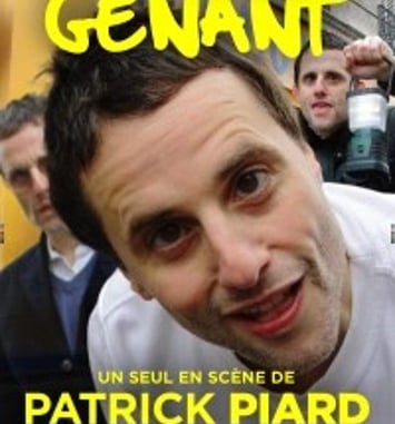 Patrick Piard : Gênant