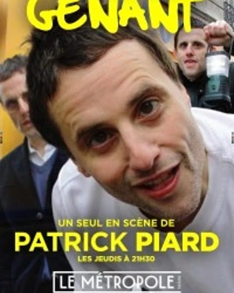 Patrick Piard : Gênant