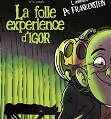 La folle expérience d'Igor