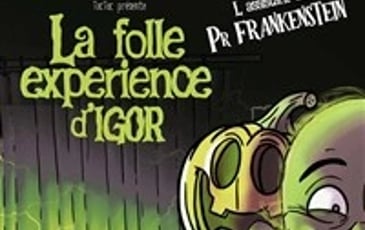La folle expérience d'Igor