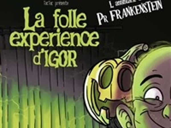 La folle expérience d'Igor