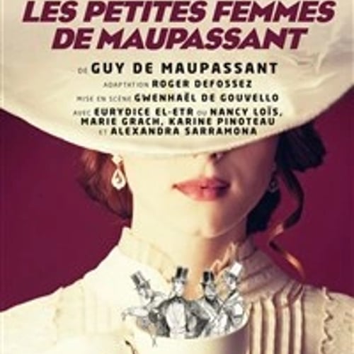 Les Petites Femmes de Maupassant 1