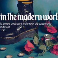 In the Modern World : La soirée Post Punk Indie Rock