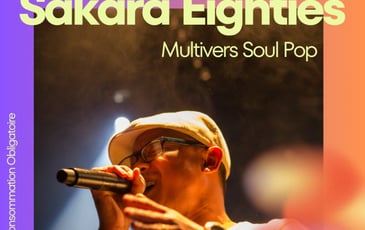 Sakara Eighties — Le Multivers Pop Soul