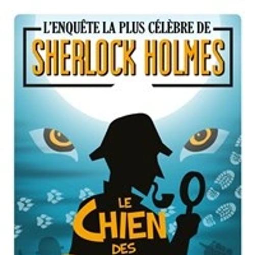 Sherlock Holmes, le chien des Baskerville 1