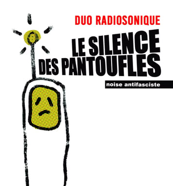 Le silence des pantoufles