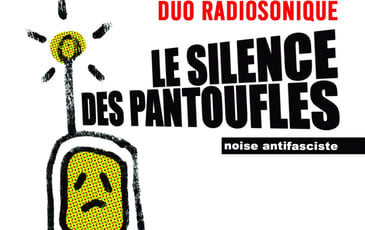 Le silence des pantoufles